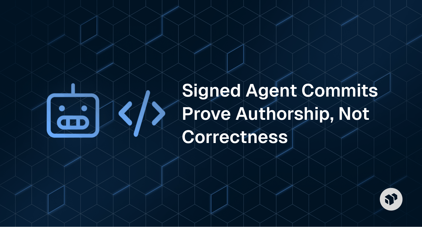 Illustration explaining that signed AI agent commits prove authorship but not code correctness